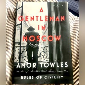 A Gentleman In Moscow by Amor Towles